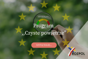 Program "Czyste Powietrze" Szczegóły dofinansowania i warunki uczestnictwa
